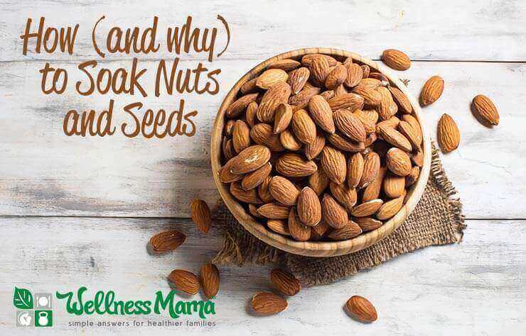 How and why to soak nuts and seeds- a guide