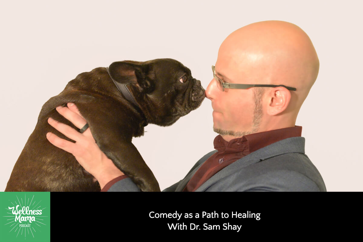 Comedy as a Path to Healing With Dr. Sam Shay