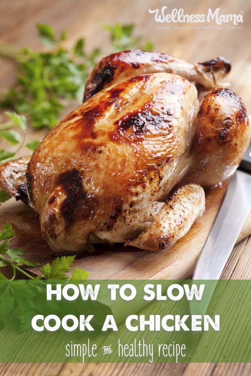 Slow cook chicken and make broth with this easy and nutrient-dense recipe. Cook the chicken with butter and herbs and then slow-cook the broth.