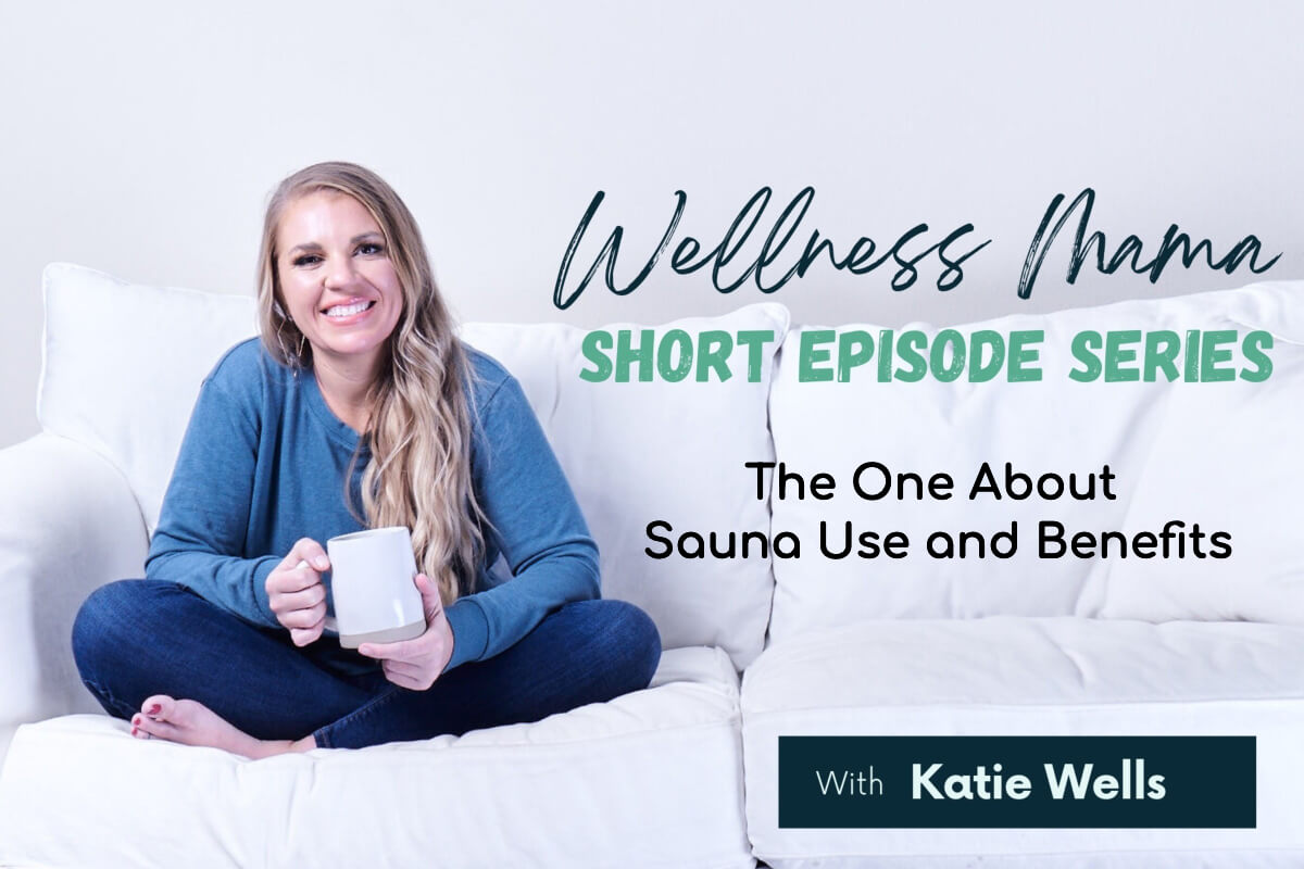 The One About Sauna Use and Benefits - Short Episode